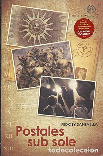 Libros: Postales sub sole - Fedosy Santaella - Foto 1