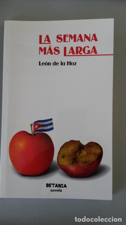 Libros: LA SEMANA MAS LARGA - Le&oacute;n de la Hoz - Foto 1