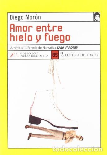 Libros: Amor Entre Hielo Y Fuego - Foto 1