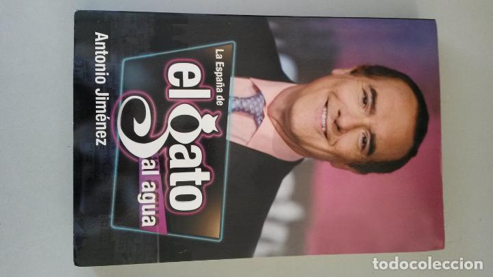 Libros: La Espa&ntilde;a de El gato al agua - Jim&eacute;nez, Antonio - Foto 1