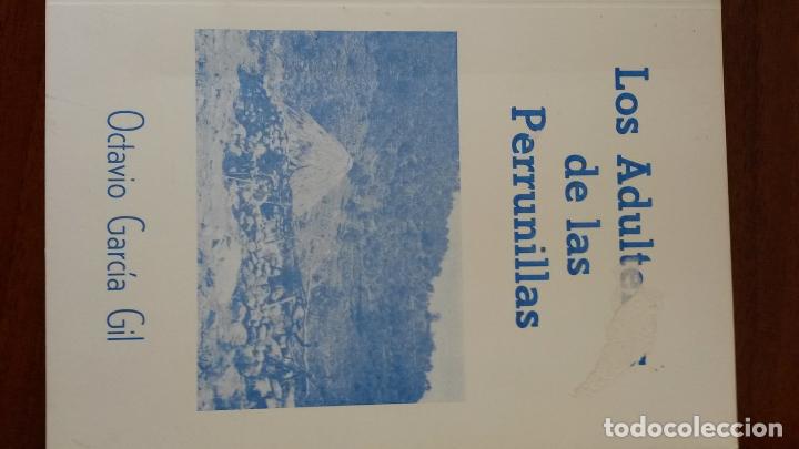 Libros: LOS ADULTERIOS DE LAS PERRUNILLAS. - Foto 1