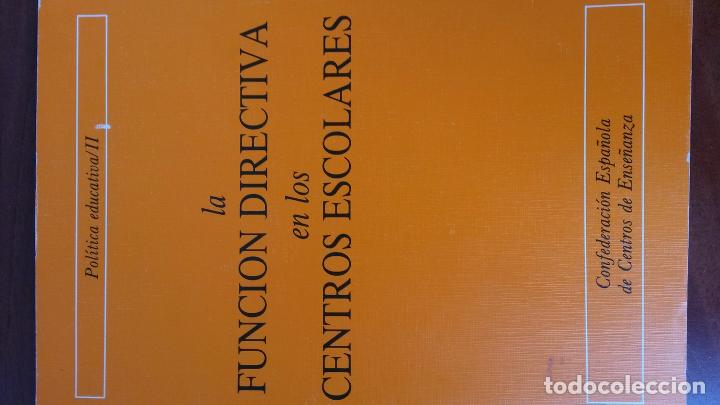 Libros: La funci&oacute;n directiva en los centros escolares. - Foto 1