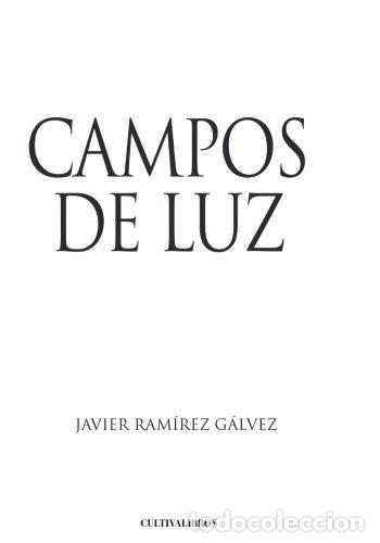 Libros: Campos de luz - Javier Ram&iacute;rez G&aacute;lvez - Foto 1
