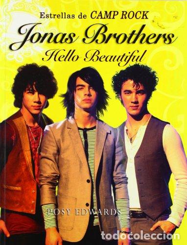 Libros: Jonas Brothers. Hello beautiful. Estrellas de Camp Rock - Foto 1