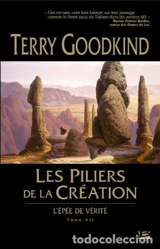 Libros: LEp&eacute;e de V&eacute;rit&eacute;, Tome 7 : Les Piliers de la Cr&eacute;ation - Foto 1