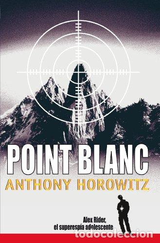Libros: Point Blanc. Alex Rider, el superesp&iacute;a adolescente - Foto 1