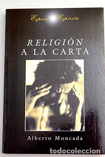 Libros: RELIGION A LA CARTA - Alberto Moncada - Foto 1