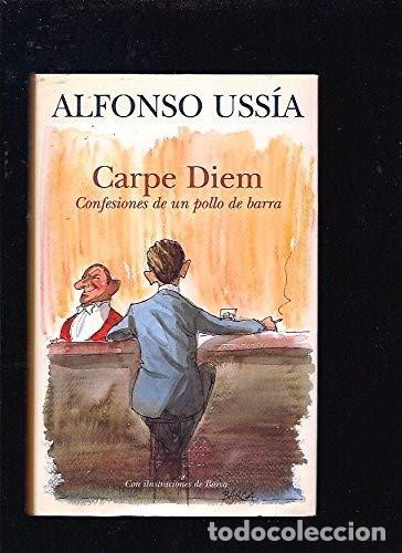 Libros: CARPE DIEM. Confesiones de un pollo de barra - Foto 1