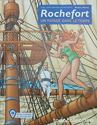 Libros: ROCHEFORT. Un Voyage Dans Le Temps - J.C.E. / Dessins Norma - Foto 1