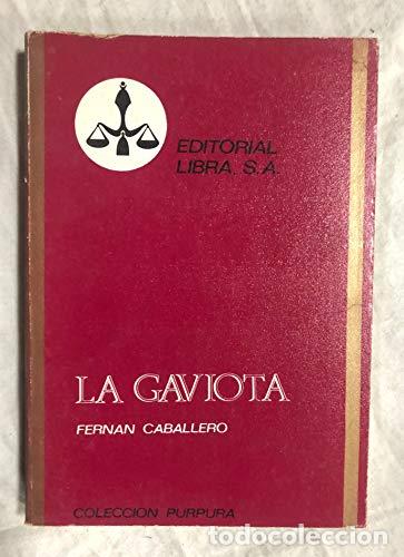Libros: LA GAVIOTA (Novela original de costumbres espa&ntilde;olas) - Foto 1