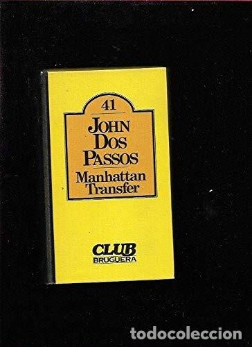 Libros: Manhattan Transfer - Dos Passos, John. - Foto 1