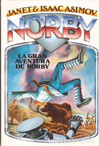 Libros: Norby. La gran aventura de Norby. - Foto 1