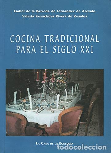 Libros: Cocina tradicional para el siglo XXI - Foto 1
