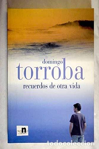 Libros: Recuerdos De Otra Vida - Domingo Torroba - Foto 1