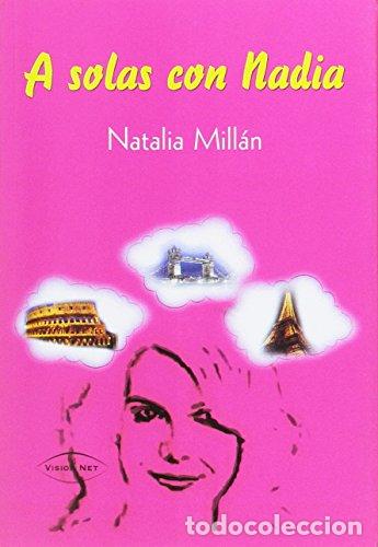 Libros: A Solas Con Nadia - Natalia Mill&aacute;n - Foto 1