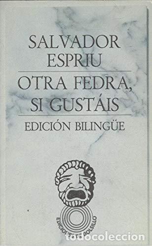 Libros: OTRA FEDRA, SI GUSTAIS. Edici&oacute;n biling&uuml;e. - Foto 1