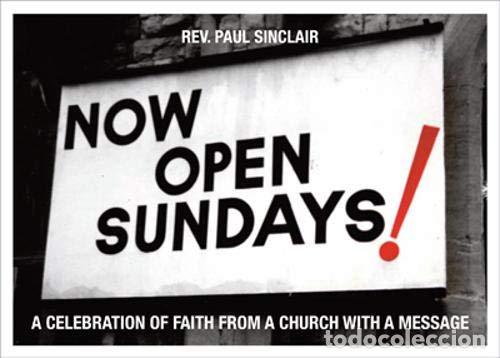 Libros: Now Open Sundays - Paul Sinclair - Foto 1