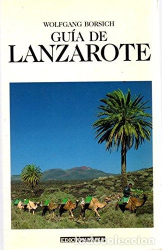 Libros: Gu&iacute;a De Lanzarote - Wolfgang Borsich - Foto 1