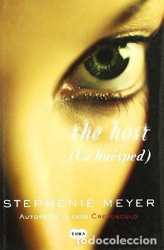 Libros: The Host(La Huesped) - Stephenie Meyer - Foto 1
