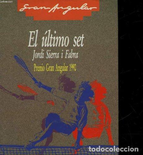 Libros: El &uacute;ltimo Set (Gran Angular Tapa Dura) - Jordi Sierra i. Fabra - Foto 1