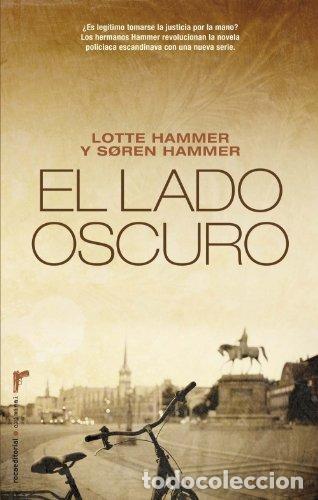 Libros: El Lado Oscuro - Lotte Hammer - Foto 1