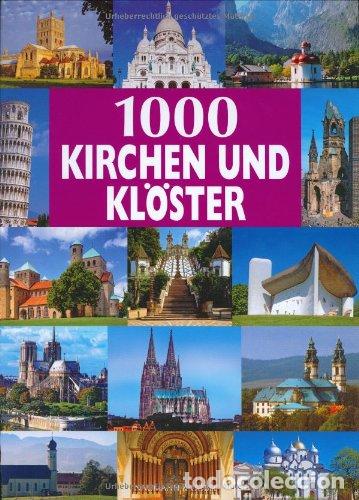 Libros: 1000 Iglesias y Monasterios (Edicion espa&ntilde;ola) - Foto 1