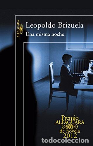 Libros: Una Misma Noche - Leopoldo Brizuela - Foto 1