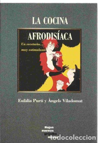 Libros: La Cocina Afrodis&iacute;aca - Foto 1