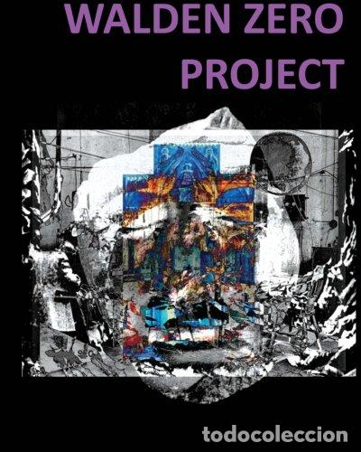 Libros: Walden Zero Project - Emanuel Dimas De Melo Pimenta - Foto 1