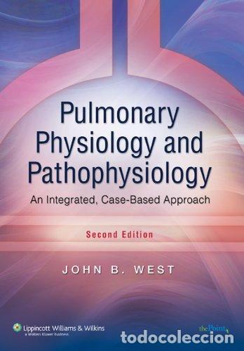 Libros: Pulmonary Physiology and Pathophysiology: An Integrated, Case-Based Approach. SECOND EDITION - Foto 1