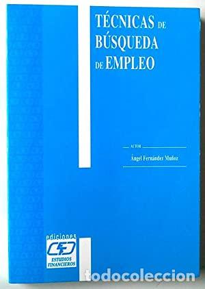 Libros: T&eacute;cnicas De B&uacute;squeda De Empleo - Foto 1