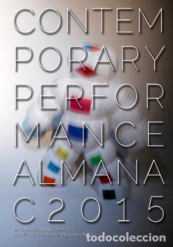 Libros: Contemporary Performance Almanac 2015 - Contemporary Performance (Author),? Caden Manson (Editor) - Foto 1