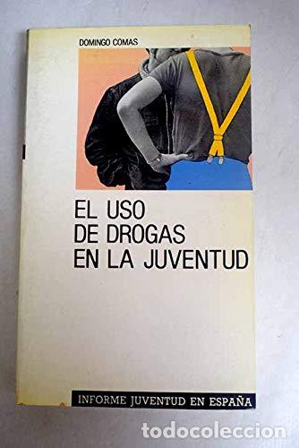B&uuml;cher: El Uso De Drogas En La Juventud - Domingo Comas