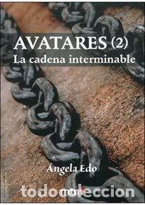 Libros: Avatares (2). La Cadena Interminable - Foto 1