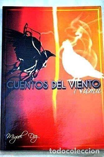 Libros: Cuentos Del Viento (Primera edici&oacute;n) - Miguel Diez - Foto 1