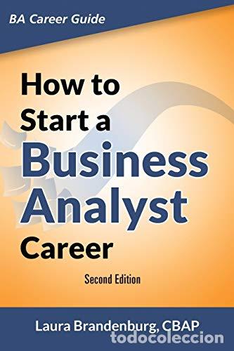 Libros: How To Start A Business Analyst Career. SECOND EDITION - Foto 1