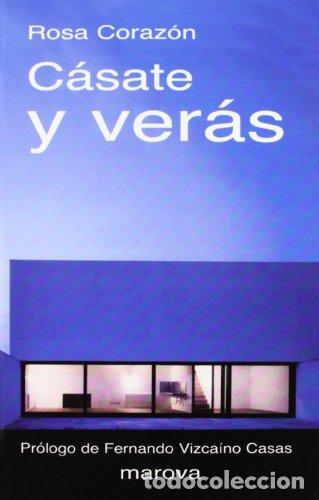 Libros: C&aacute;sate Y Ver&aacute;s (Dedicatoria y firma aut&oacute;grafa de la autora) - Foto 1