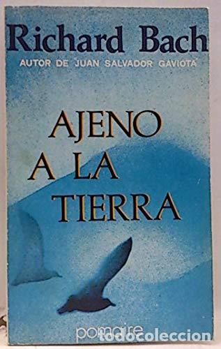 Libros: Ajeno A La Tierra - Richard Bach - Foto 1