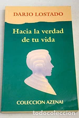 Libros: Hacia La Verdad De Tu Vida - Foto 1