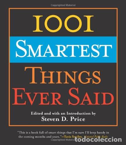 Libros: 1001 Smartest Things Ever Said - Steven D. Price - Foto 1