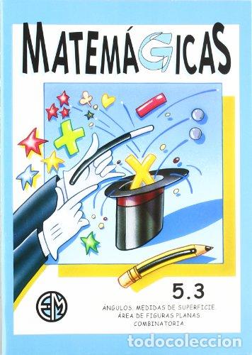 Libros: MATEMAGICAS 5.3 - Delgado San Miguel