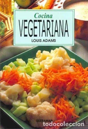 Libros: Cocina Vegetariana - Louis Adams - Foto 1