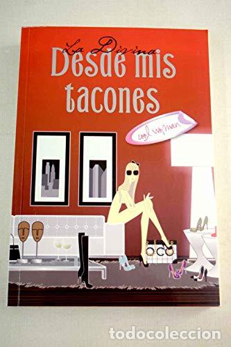 Libros: Desde Mis Tacones (Primera Edici&oacute;n) - Foto 1