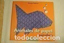 Libros: Animales de papel. Papiroflexia - Foto 1