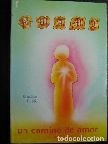 Libri di seconda mano: SWAMI. Un Camino De Amor