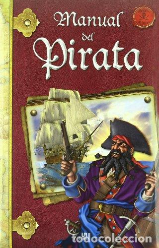 Libros: Manual Del Pirata - Alejandra Ramirez; AGUSTIN CELIS - Foto 1