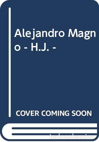Libros: Alejandro Magno - Philippe Brochard; PIERRE BROCHARD (ILUSTR.) - Foto 1
