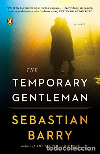 Libros: The Temporary Gentleman - Sebastian Barry - Foto 1