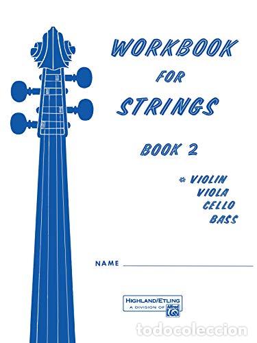 Libros: Workbook For Strings,Book 2: VIOLIN. VIOLA. CELLO. BASS - Foto 1