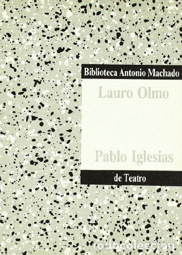 Libros: Pablo Iglesias - Lauro Olmo - Foto 1